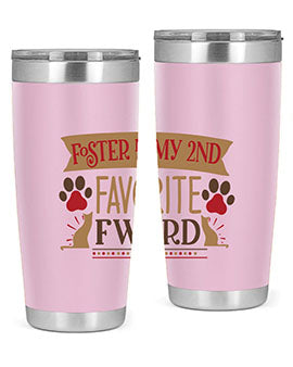 Foster is My nd Favorite FWord Style 11#- cat- Tumbler
