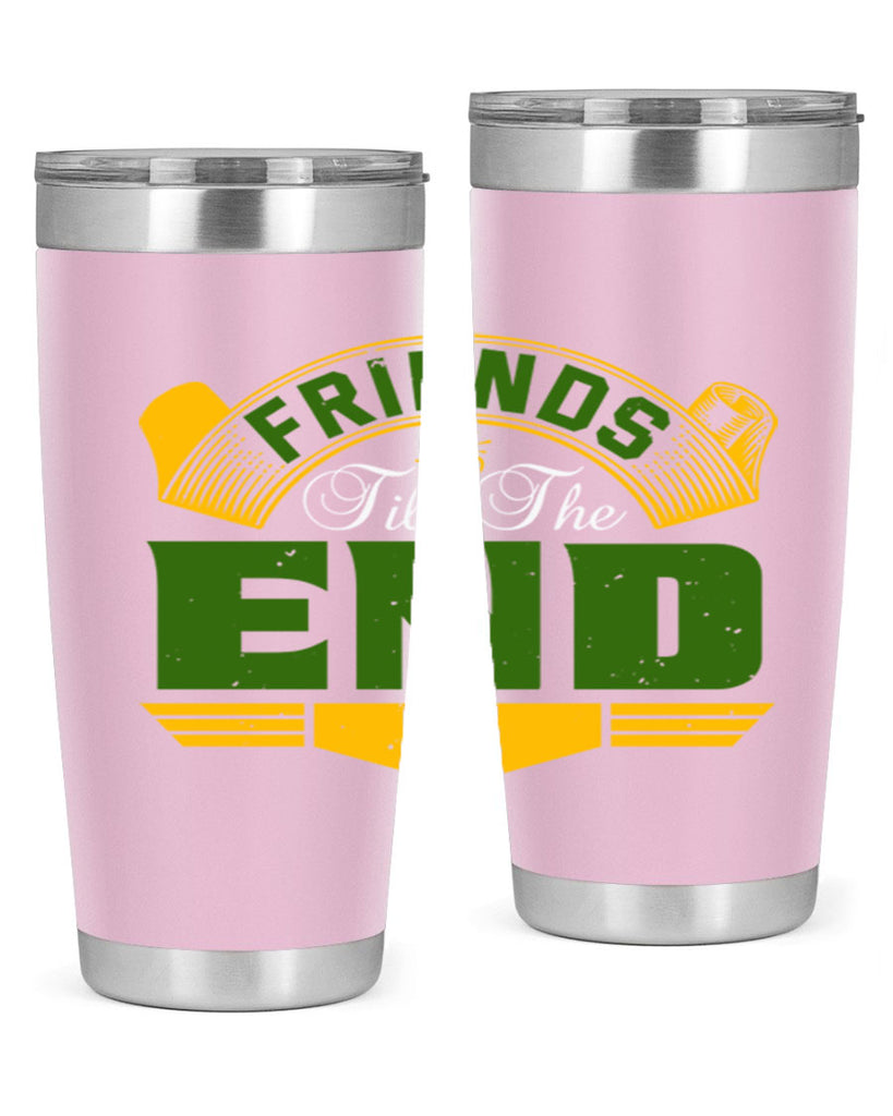 Friends ‘till the end Style 108#- Best Friend- Tumbler