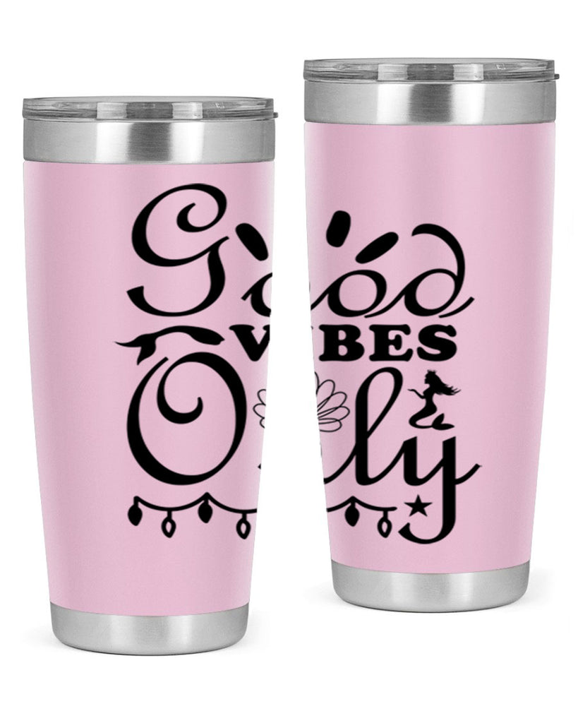 Good Vibes Only design 201#- mermaid- Tumbler