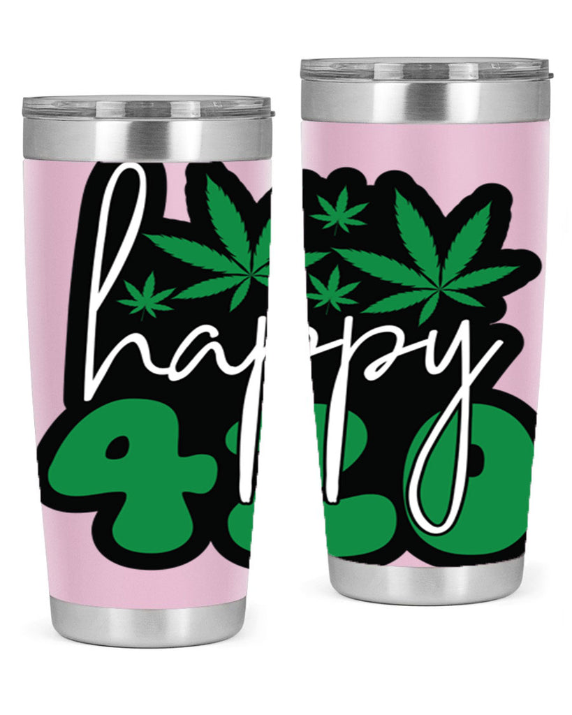 Happy 420 102#- marijuana- Tumbler