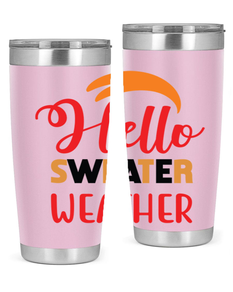 HelloSweaterWeather 301#- fall- Tumbler