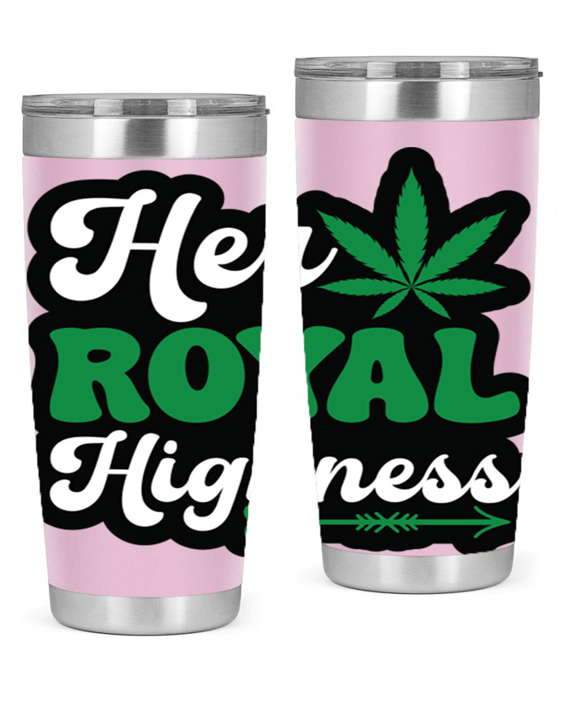 Her royal highness 107#- marijuana- Tumbler