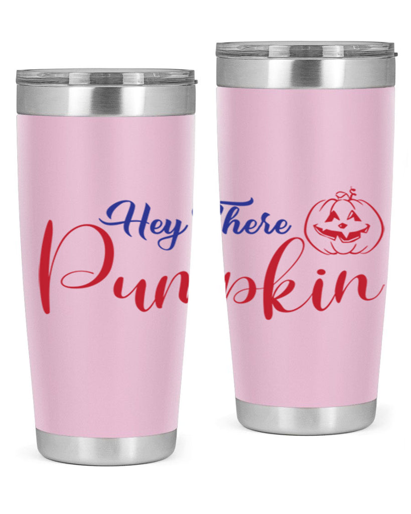 Hey There Pumpkin 304#- fall- Tumbler