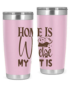 Home Is Where My Cat Is Style 14#- cat- Tumbler