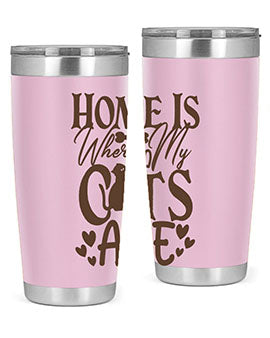 Home Is Where My Cats Are Style 15#- cat- Tumbler