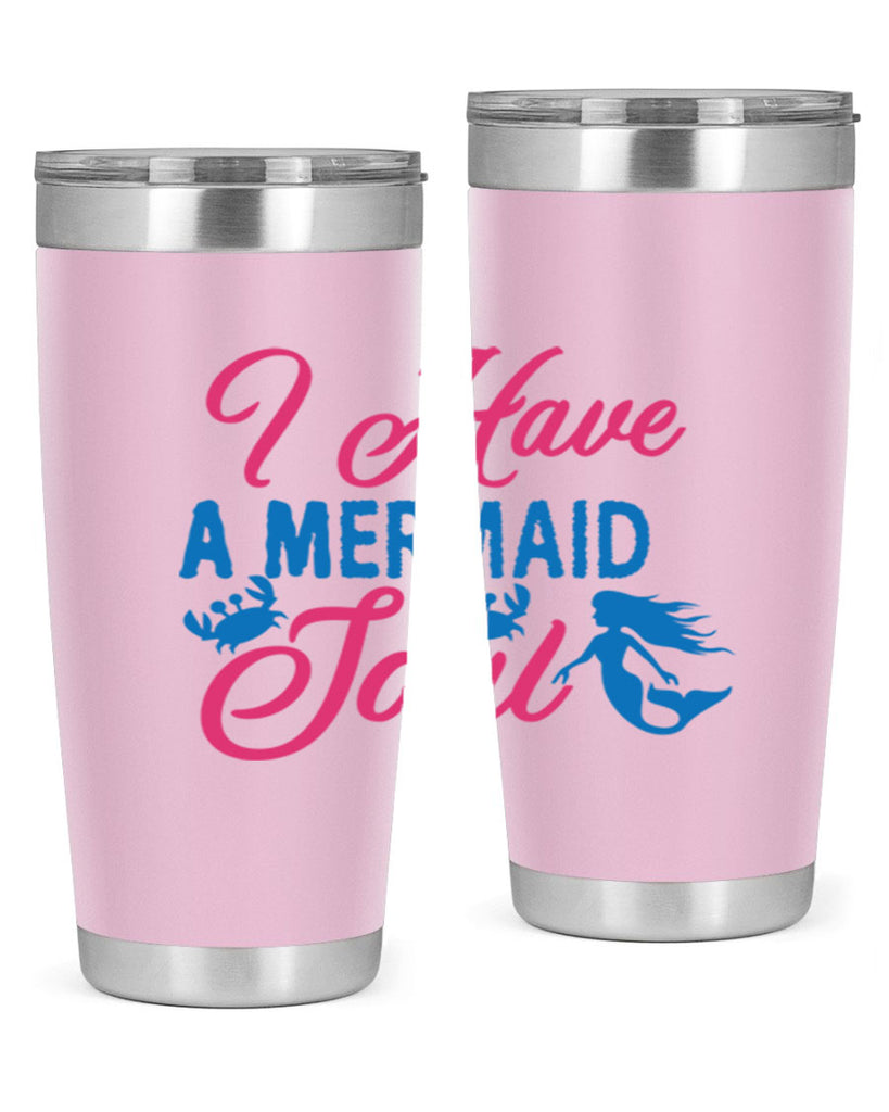 I Have A Mermaid Soul 208#- mermaid- Tumbler