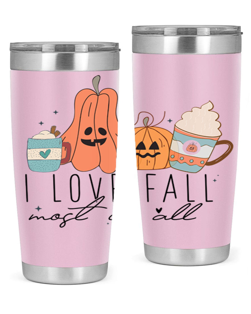 I Love Fall Most Of All 335#- fall- Tumbler