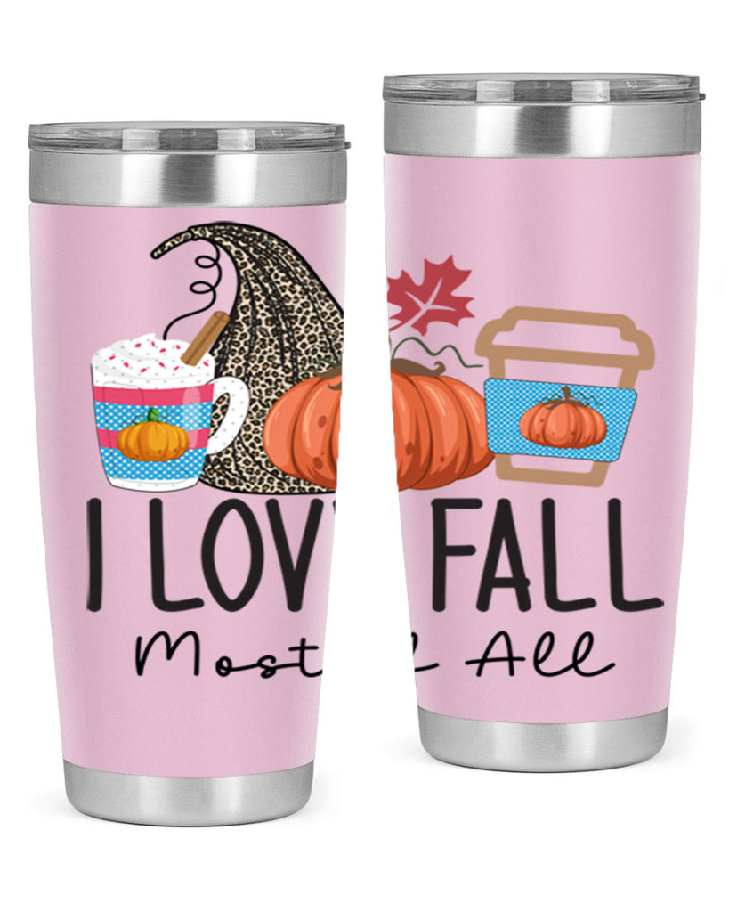 I Love Fall Most of All 332#- fall- Tumbler
