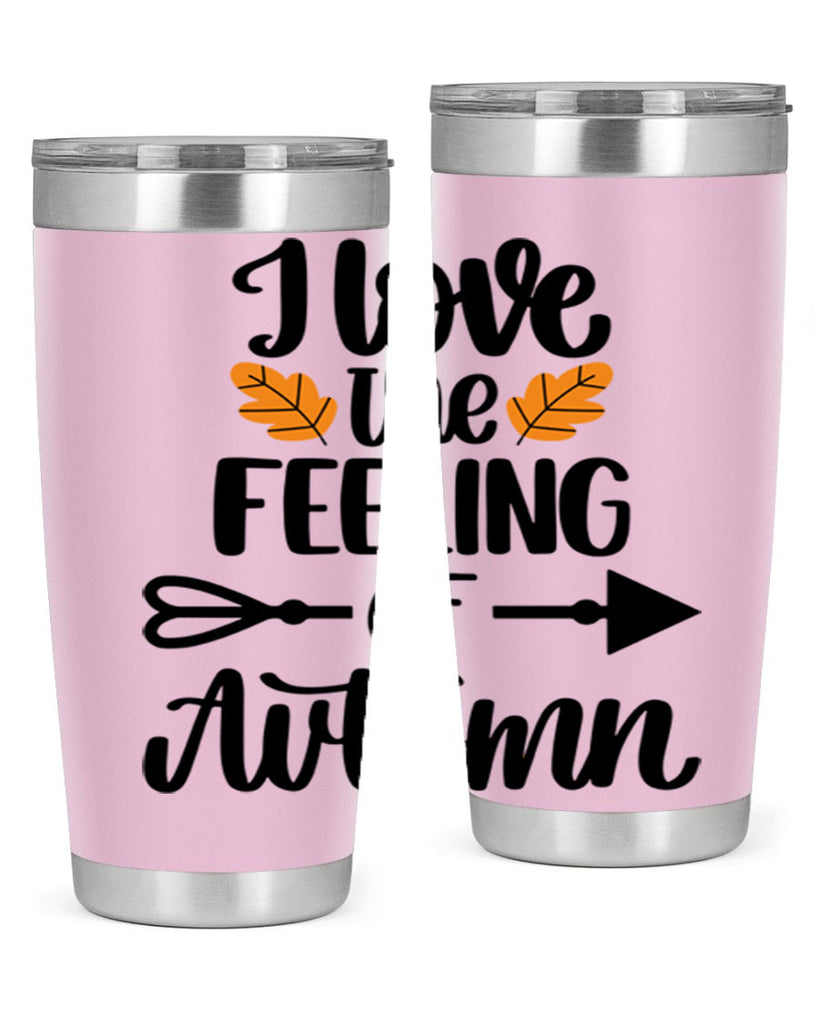 I Love The Feeling Of Autumn 499#- fall- Tumbler