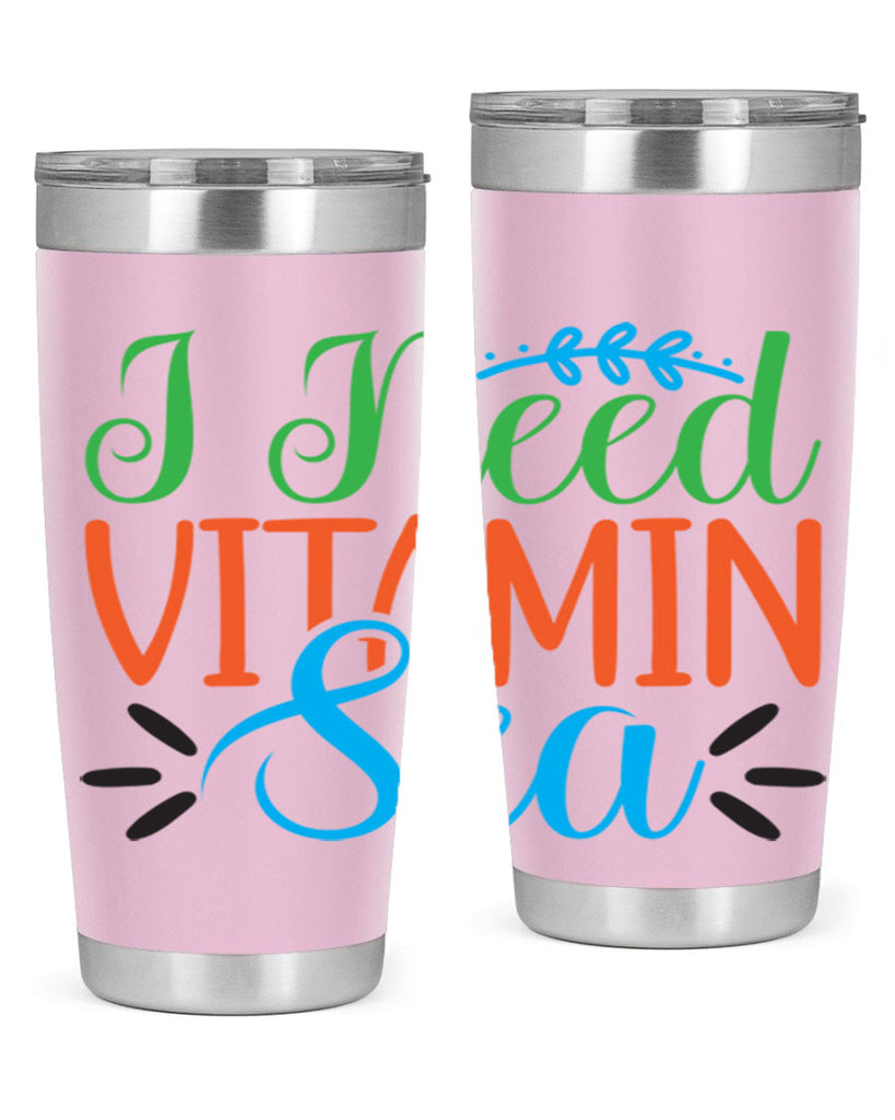 I Need Vitamin Sea 233#- mermaid- Tumbler