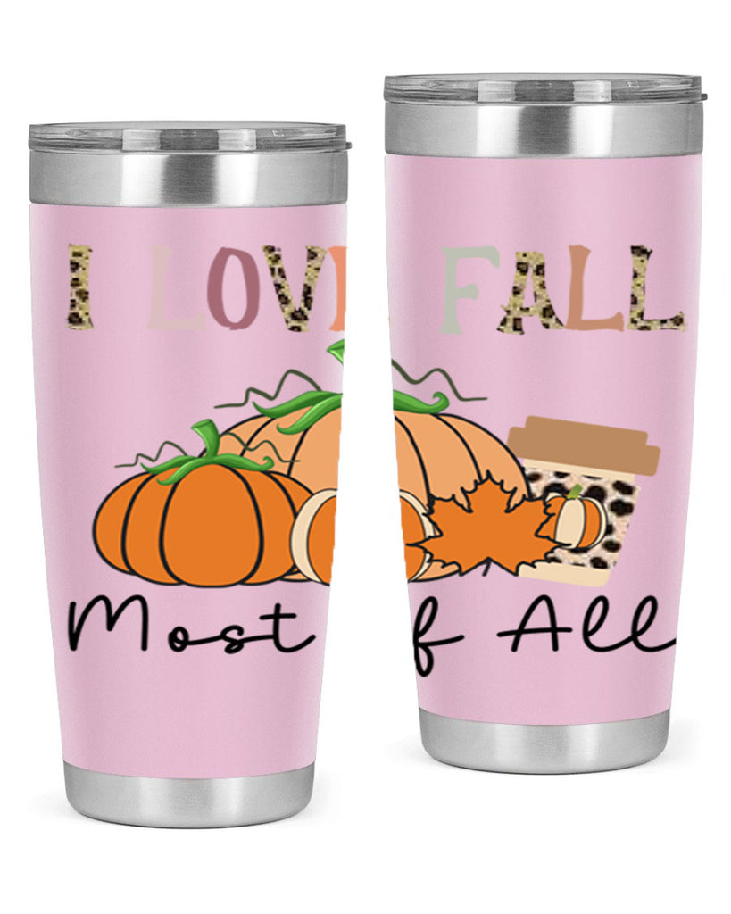 I love fall most of all 326#- fall- Tumbler