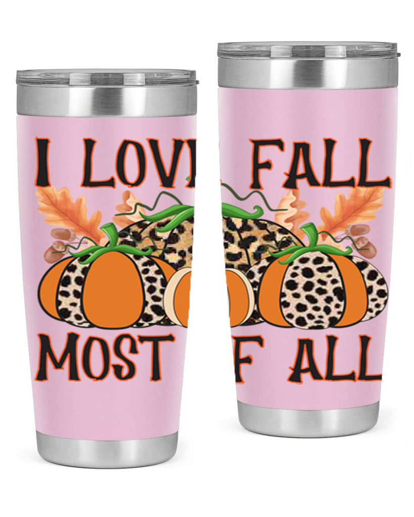 I love fall most of all 333#- fall- Tumbler