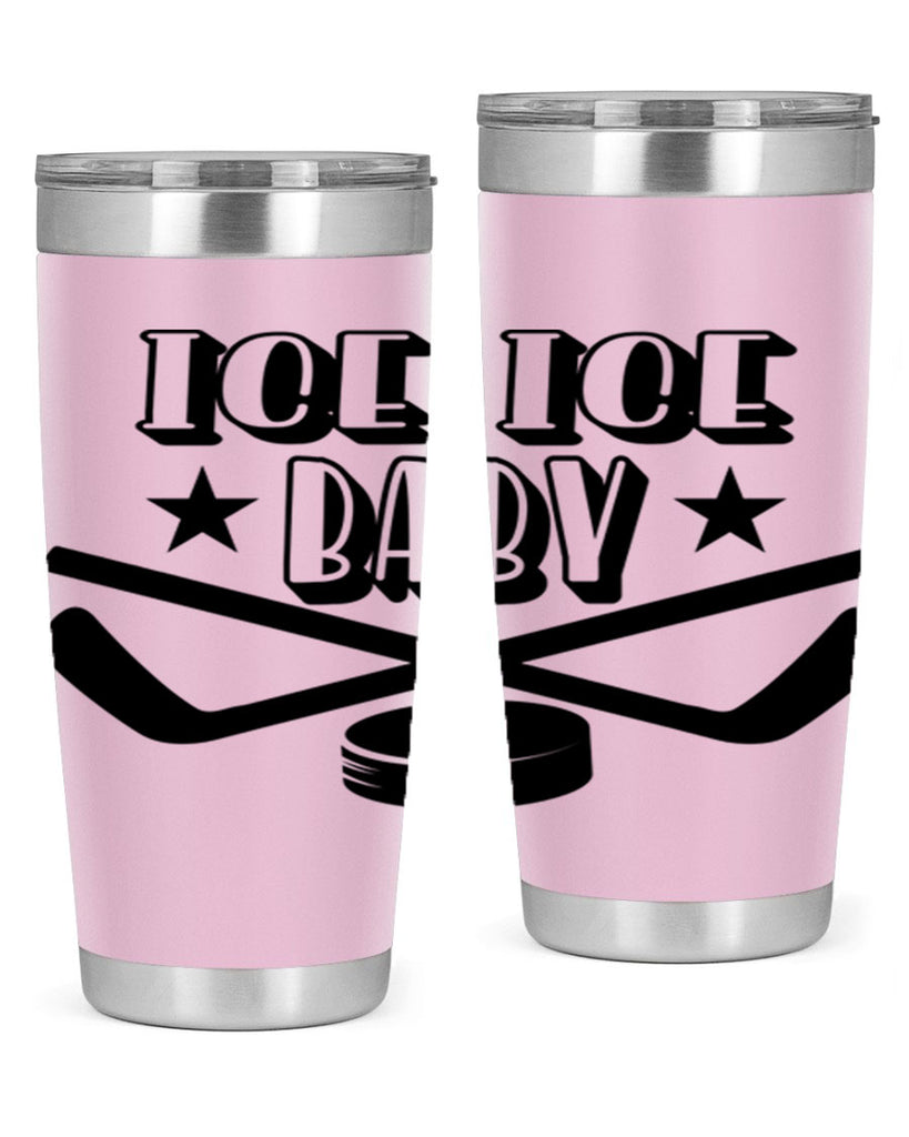 ICE ICE BABY 1055#- hockey- Tumbler