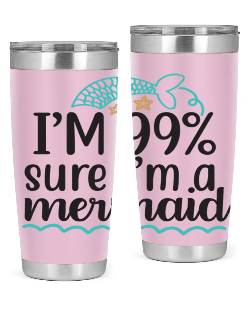 I’m sure I’m a mermaid 286#- mermaid- Tumbler