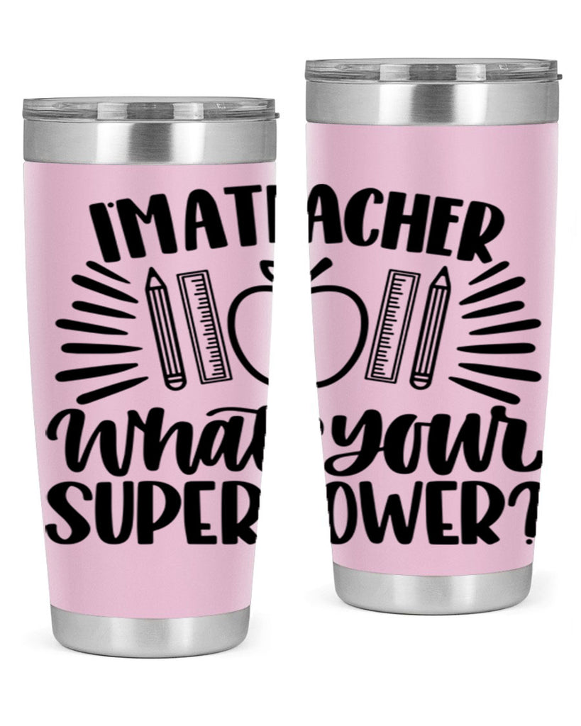 Im A Teacher Whats Your Style 72#- teacher- tumbler