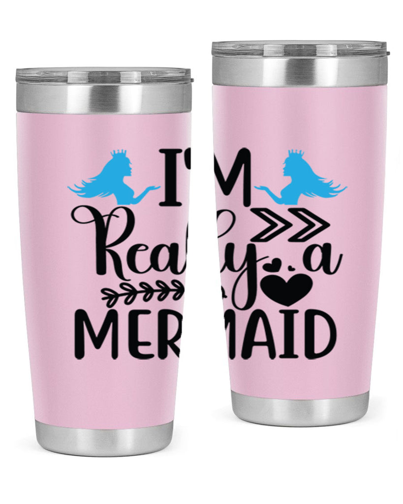 Im Really a Mermaid 262#- mermaid- Tumbler