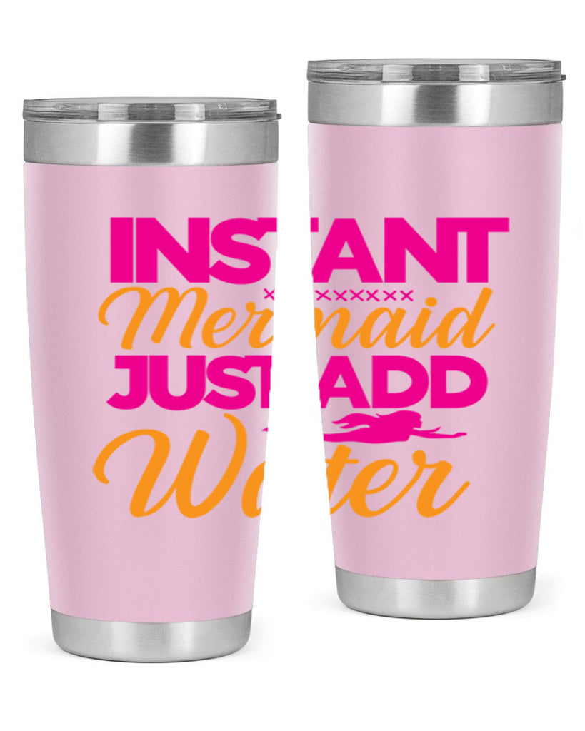 Instant Mermaid Just Add Water 267#- mermaid- Tumbler