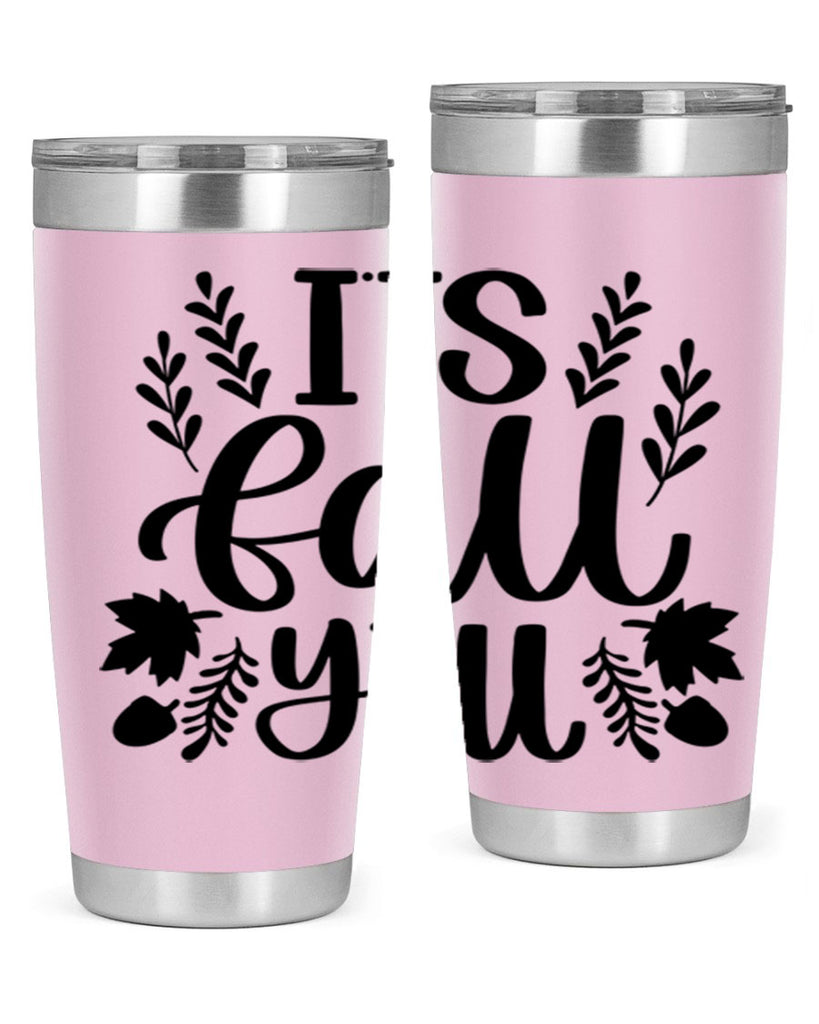 Its Fall Yall 500#- fall- Tumbler