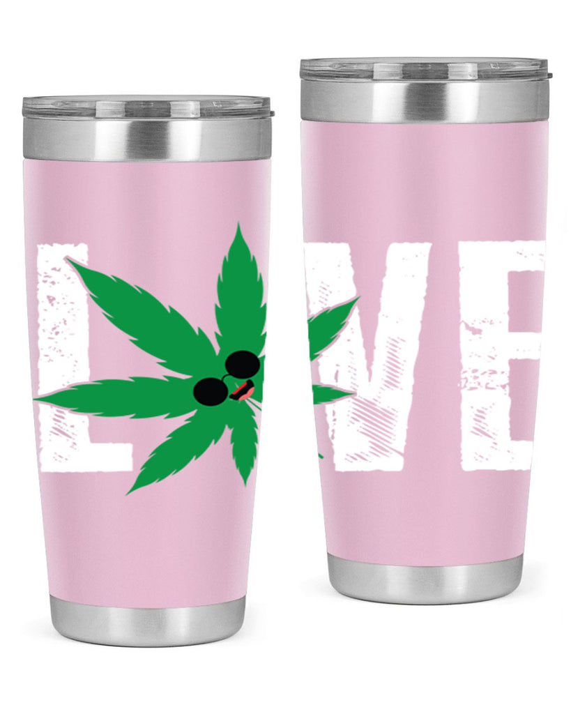 Love 195#- marijuana- Tumbler