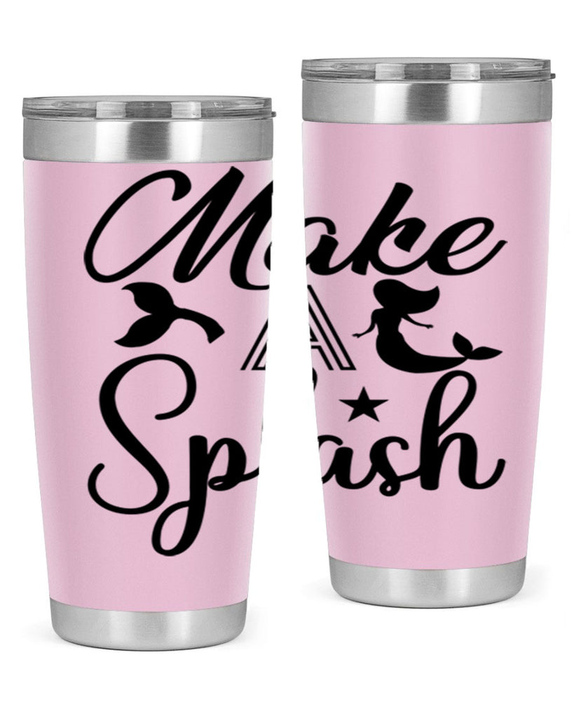 Make a splash 311#- mermaid- Tumbler