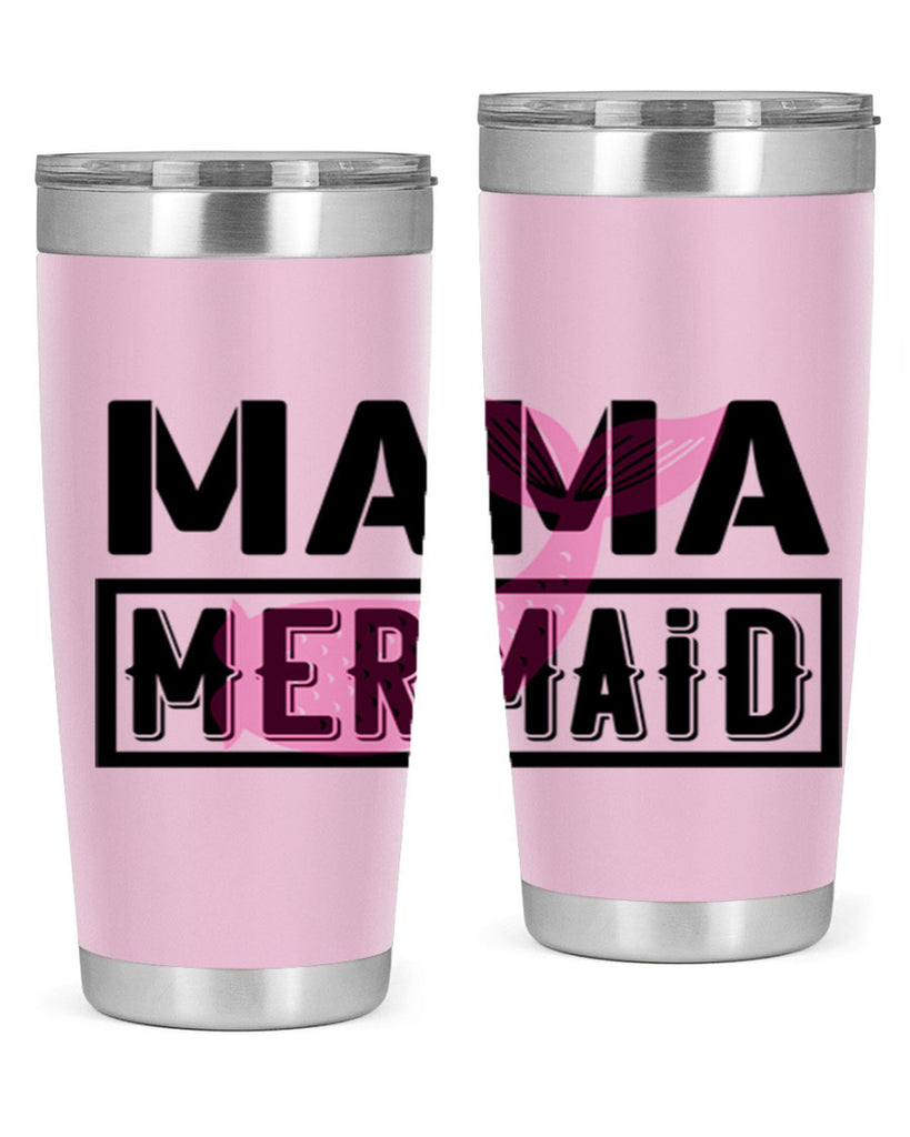 Mama mermaid 317#- mermaid- Tumbler