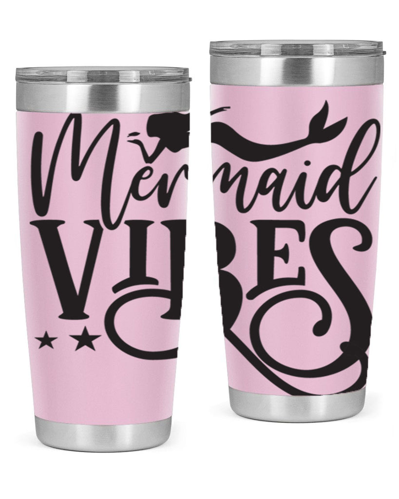 Mermaid vibes 461#- mermaid- Tumbler