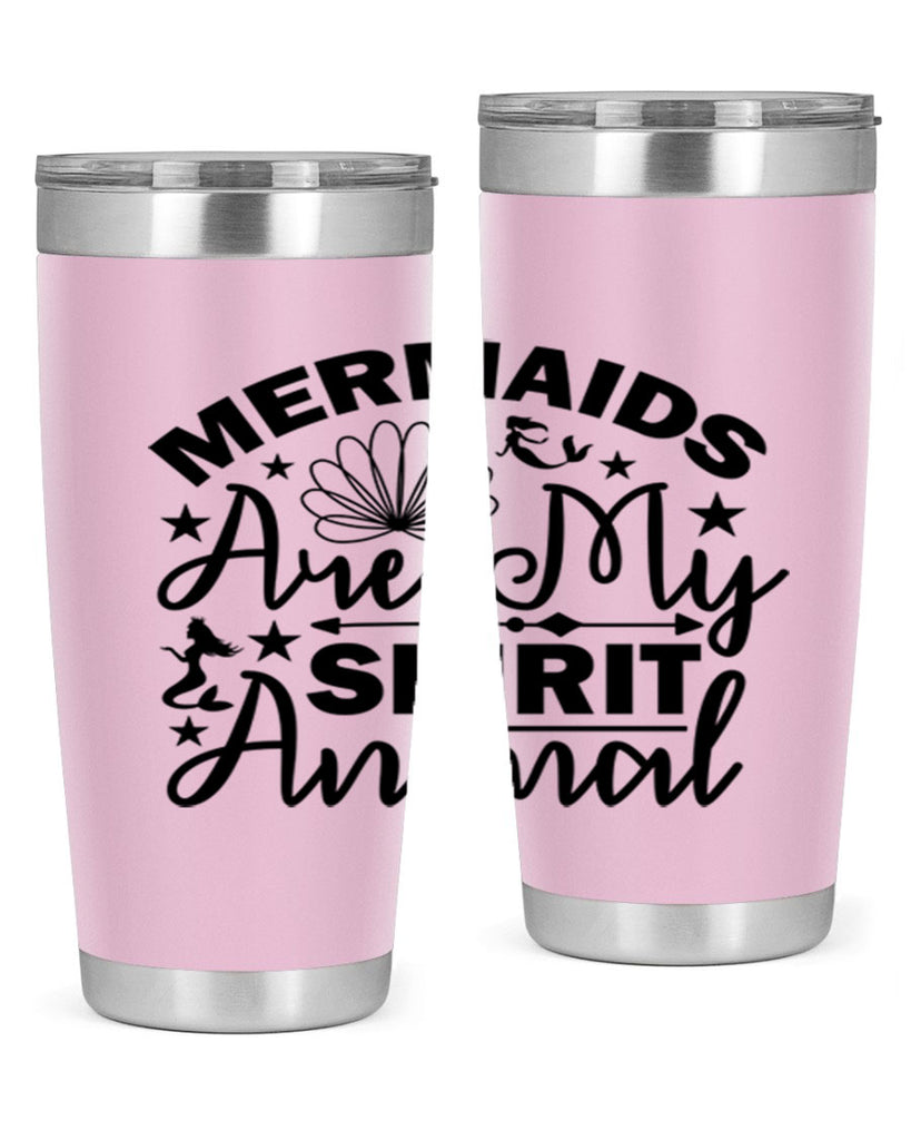 Mermaids Are My Spirit Animal 476#- mermaid- Tumbler