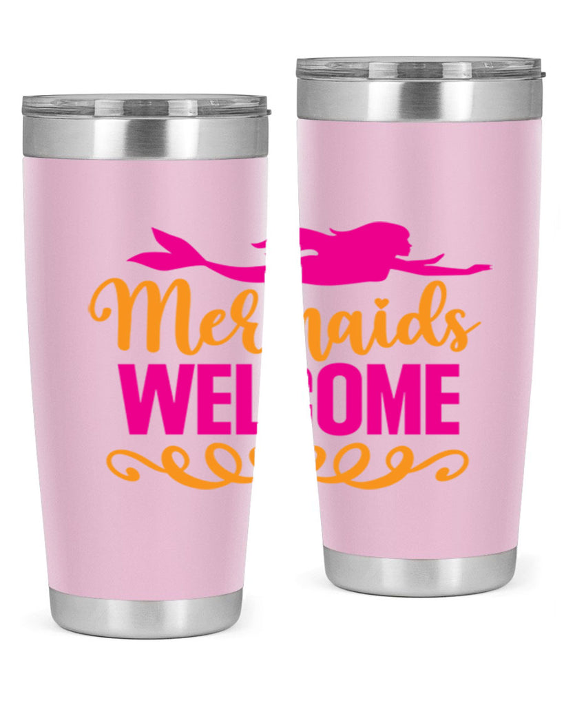 Mermaids Welcome 472#- mermaid- Tumbler