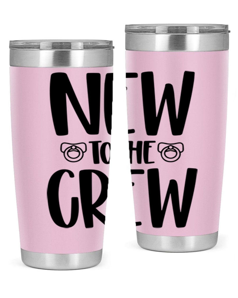 New To The Crew Style 39#- baby- tumbler