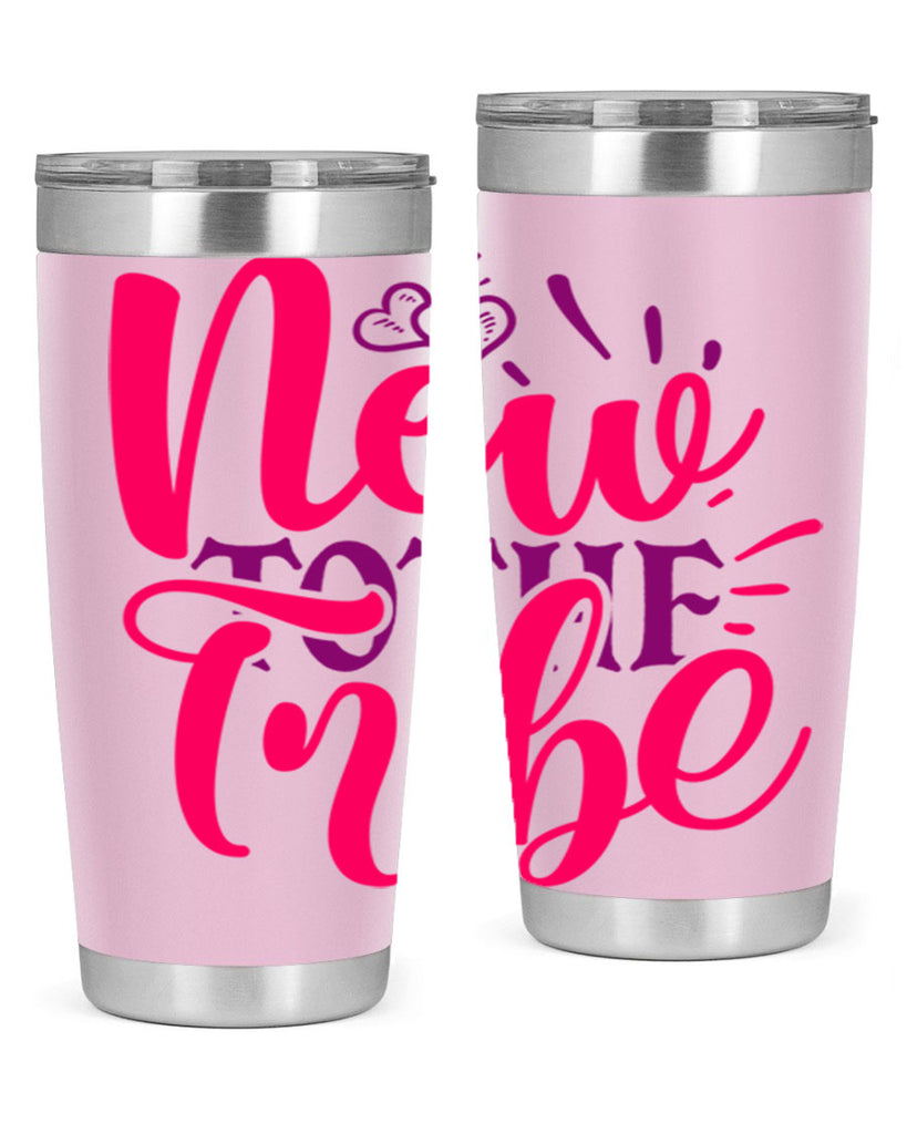 New To the Tribe Style 214#- baby- tumbler