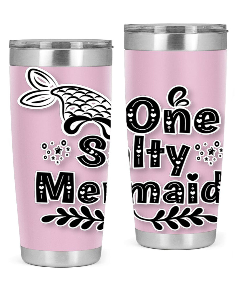 One Salty Mermaid 528#- mermaid- Tumbler