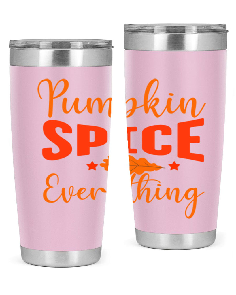 Pumpkin Spice Everything Design 544#- fall- Tumbler
