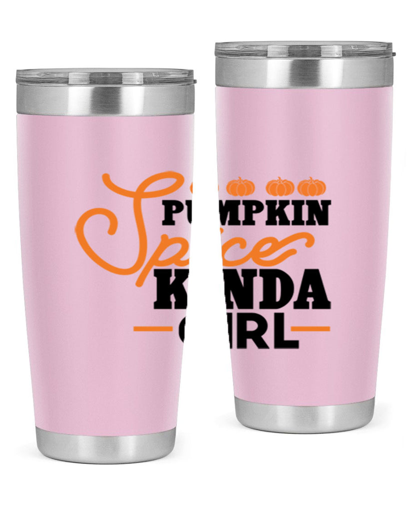 Pumpkin Spice Kinda Girl 552#- fall- Tumbler