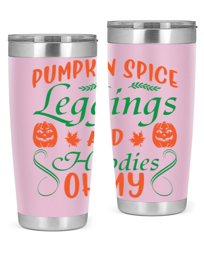 Pumpkin Spice Leggings and Hoodies Oh My 553#- fall- Tumbler