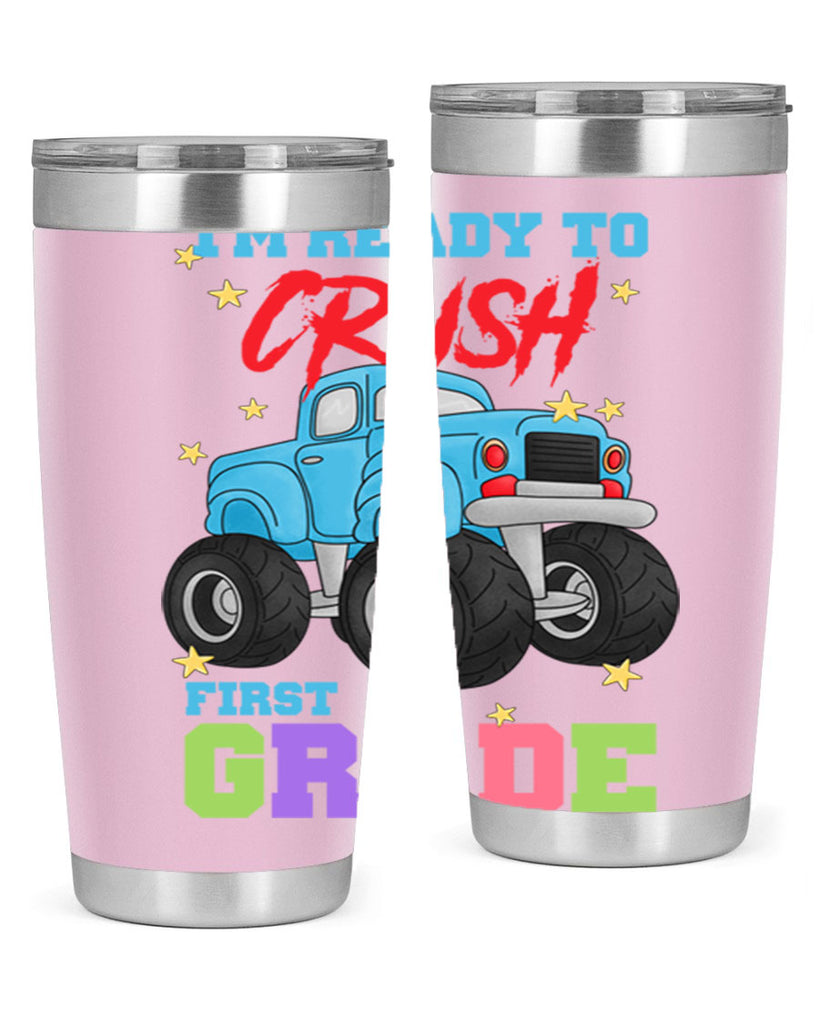 Ready to Crush 1st Grade 5#- 1st grade- Tumbler