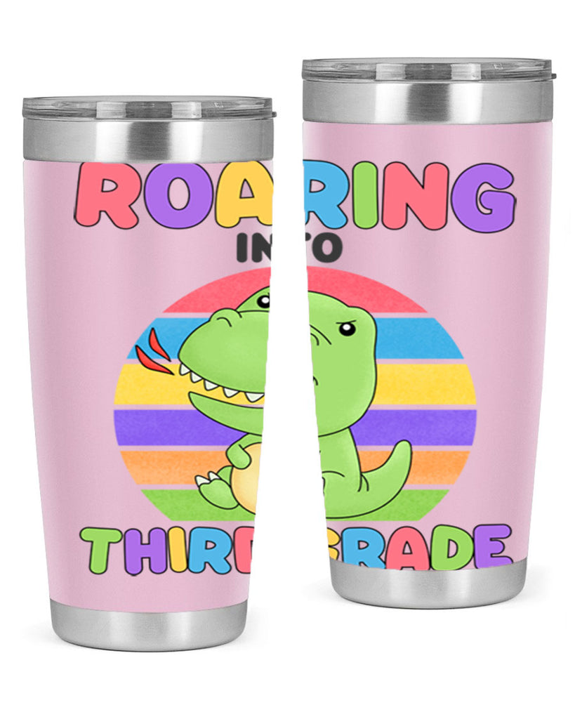 Roaring to 3rd Grade Trex 23#- 3rd grade- Tumbler