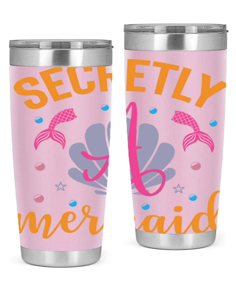 Secretly A Mermaid Design 583#- mermaid- Tumbler