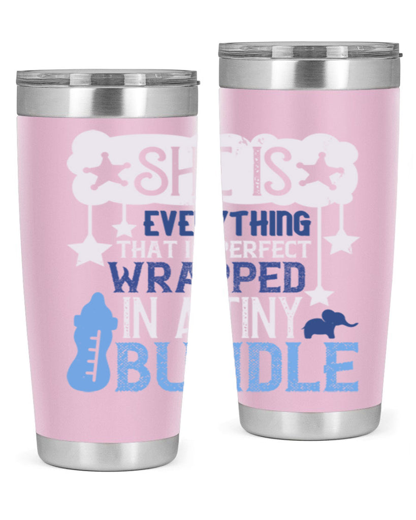 She is everything that is perfect wrapped in a tiny bundle Style 10#- baby- tumbler