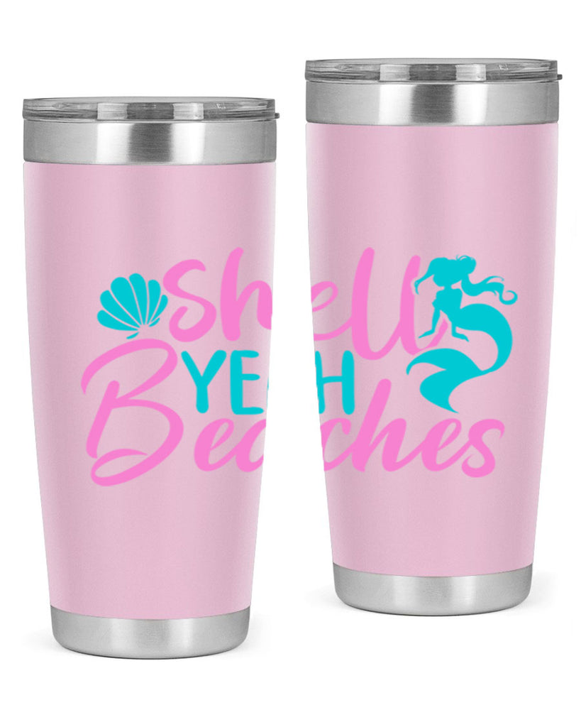 Shell Yeah Beaches 590#- mermaid- Tumbler