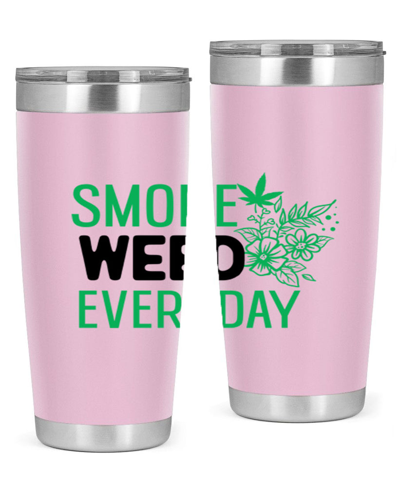 Smoke Weed Everyday 246#- marijuana- Tumbler