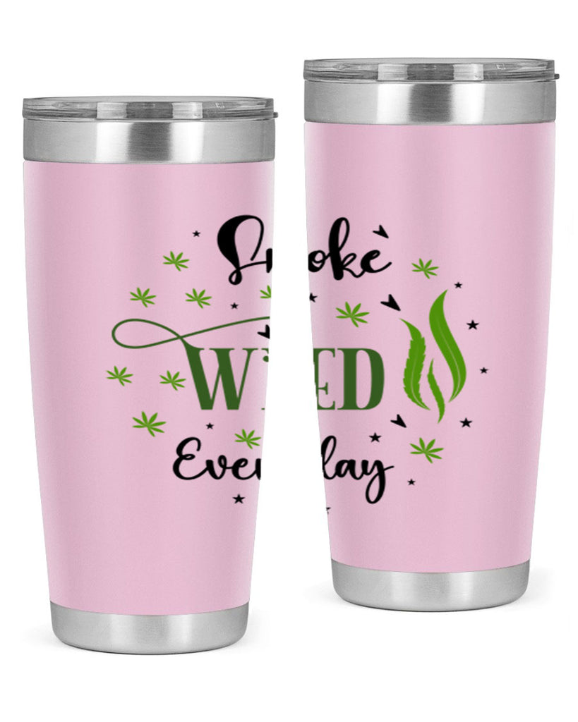 Smoke Weed Everyday 247#- marijuana- Tumbler