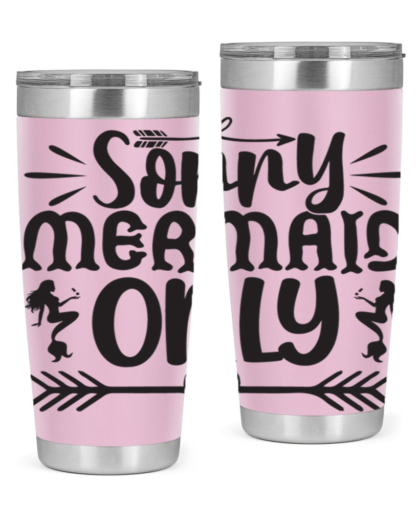 Sorry mermaid only 614#- mermaid- Tumbler