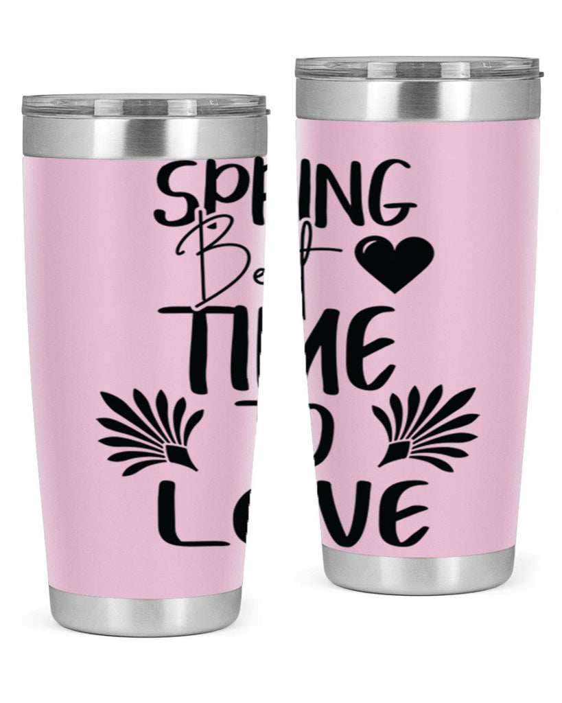 Spring Best Time to Love 414#- spring- Tumbler