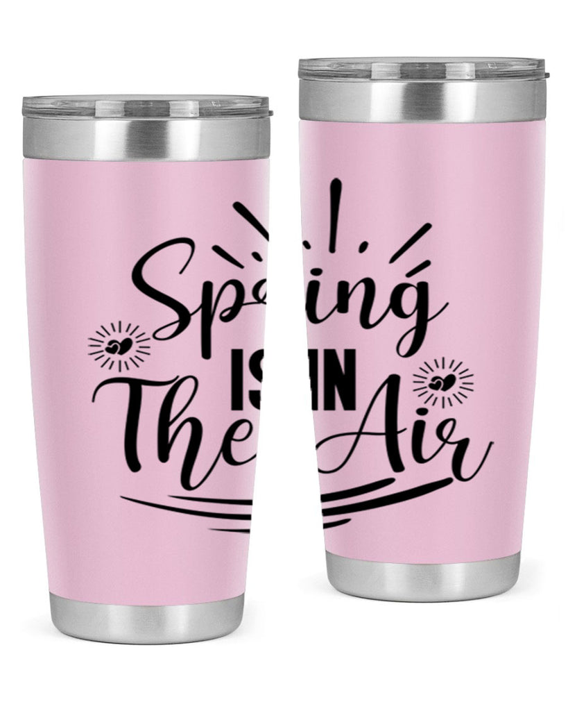 Spring Is In The Air 458#- spring- Tumbler