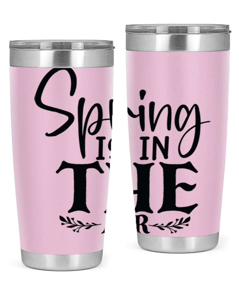 Spring is in the air 10#- spring- Tumbler