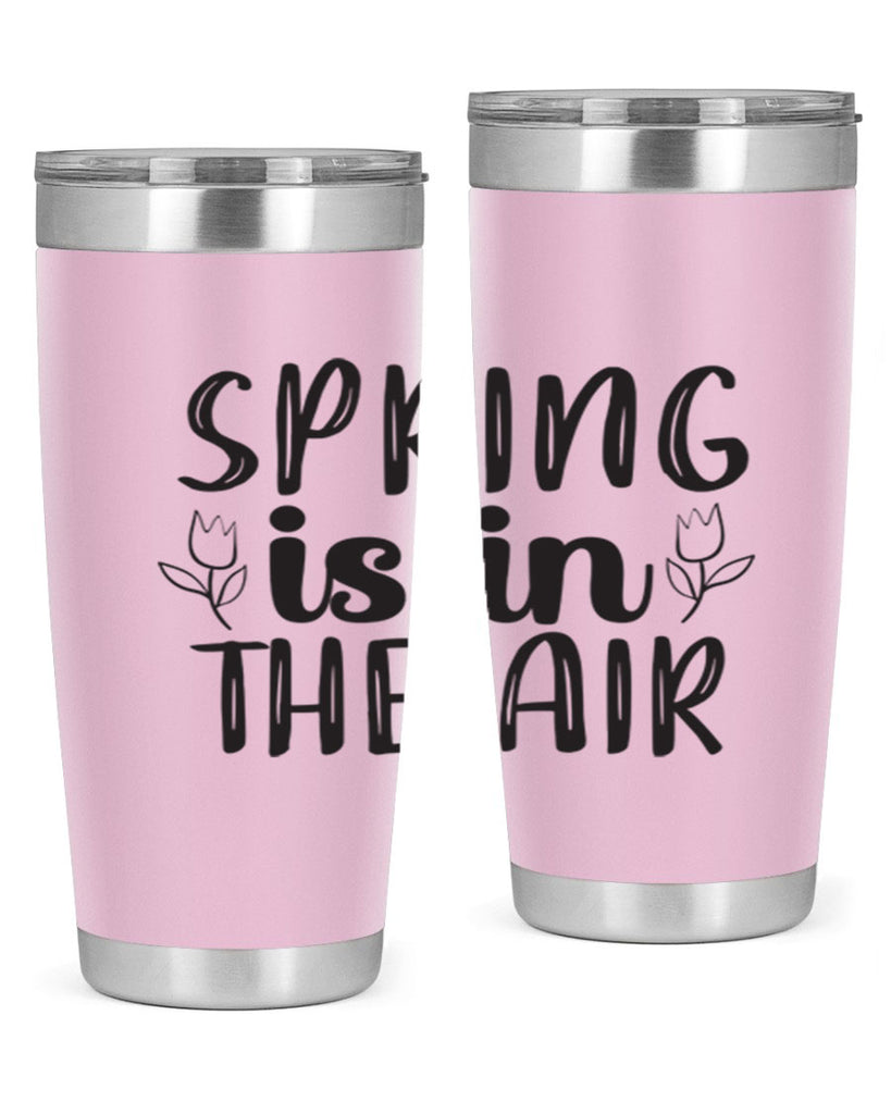 Spring is in the air 457#- spring- Tumbler