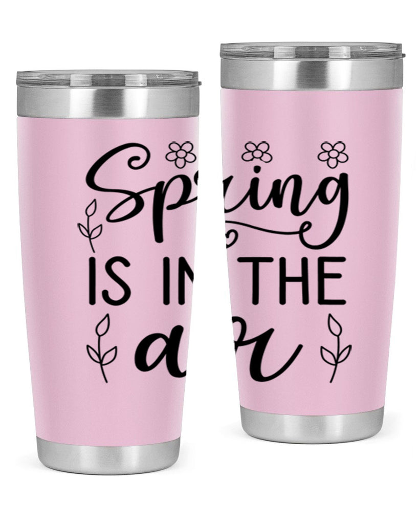 Spring is in the air 505#- spring- Tumbler