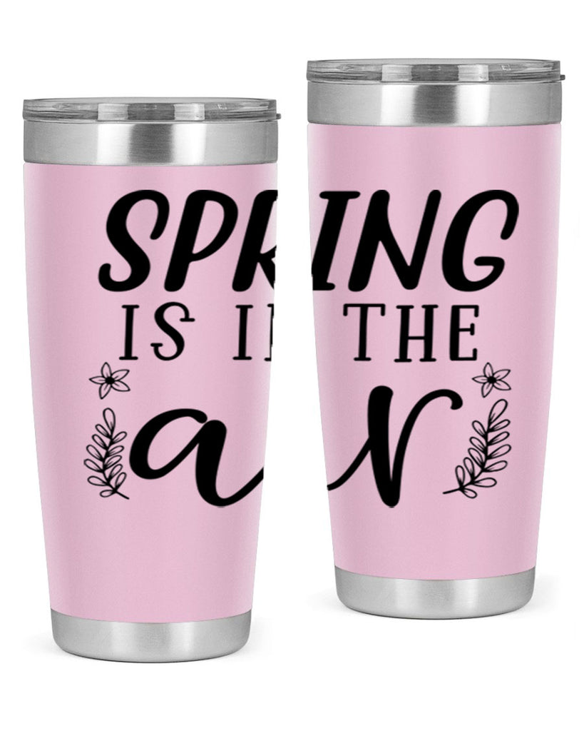 Spring is in the air 506#- spring- Tumbler