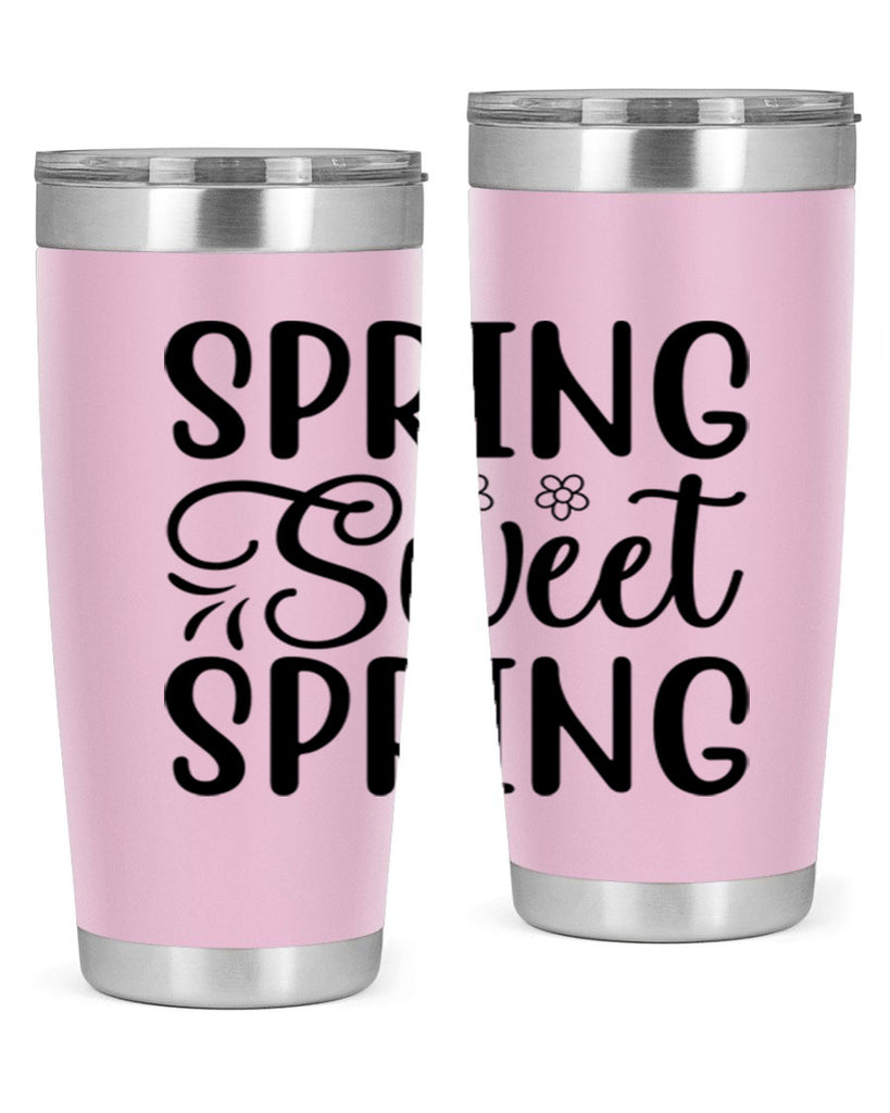 Spring sweet spring  514#- spring- Tumbler