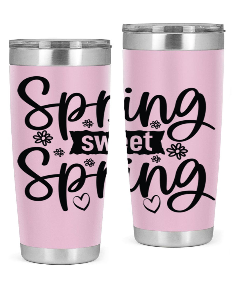 Spring sweet spring  design 516#- spring- Tumbler